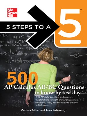 cover image of 5 Steps to a 5 500 AP Calculus AB/BC Questions to Know by Test Day